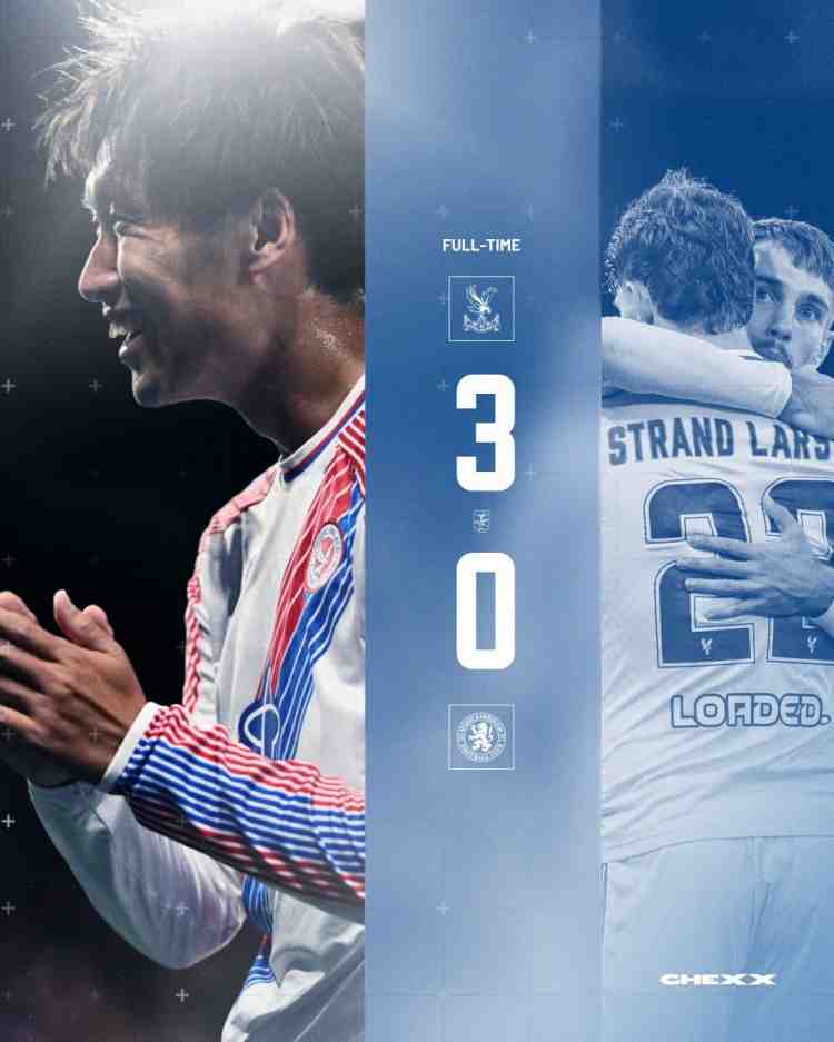 水晶宫联赛杯3-0米德尔斯堡晋级,拉森梅开二度、镰田大地破门